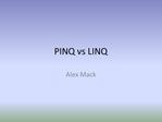 PINQ vs LINQ