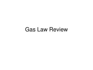 Gas Law Review