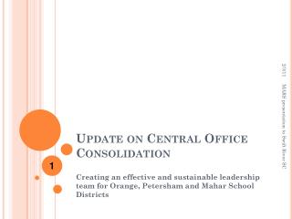 Update on Central Office Consolidation