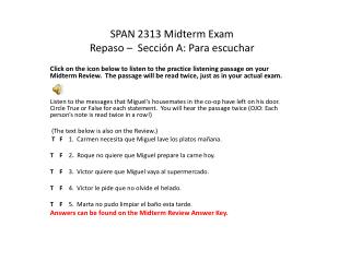 SPAN 2313 Midterm Exam Repaso – Sección A: Para escuchar