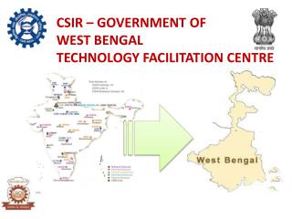 CSIR – GOVERNMENT OF WEST BENGAL TECHNOLOGY FACILITATION CENTRE