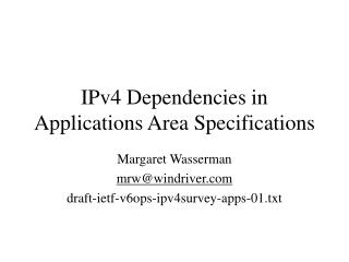 IPv4 Dependencies in Applications Area Specifications