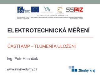 ČÁSTI AMP – TLUMENÍ A ULOŽENÍ
