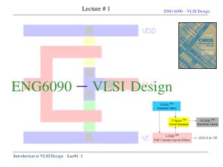 ENG6090 – VLSI Design