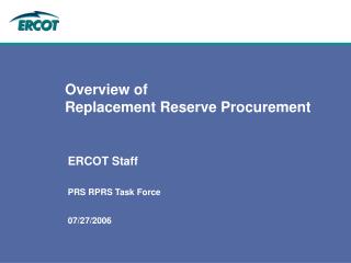 Overview of Replacement Reserve Procurement