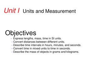 Unit I Units and Measurement