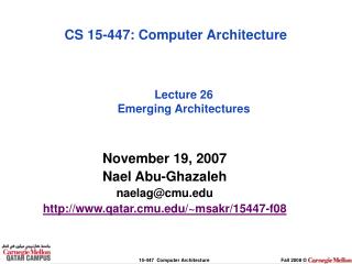 Lecture 26 Emerging Architectures