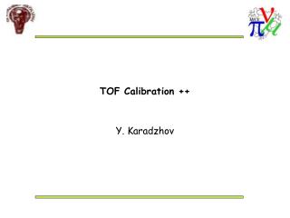 TOF Calibration ++