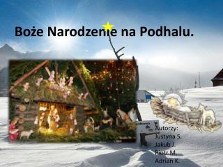 Boże Narodzenie na Podhalu.