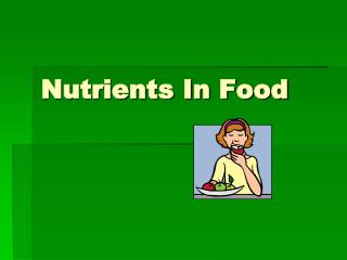 Nutrients In Food