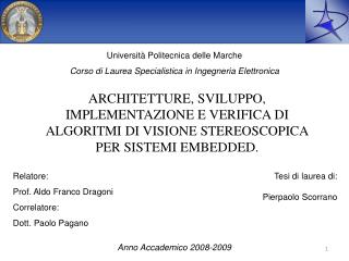 Università Politecnica delle Marche Corso di Laurea Specialistica in Ingegneria Elettronica