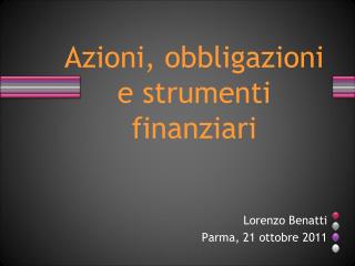 Lorenzo Benatti Parma, 21 ottobre 2011