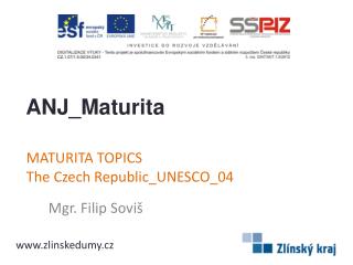 MATURITA TOPICS The Czech Republic_UNESCO_04