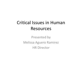 Critical Issues in Human Resources