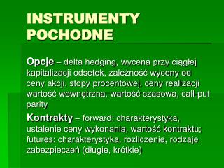 INSTRUMENTY POCHODNE