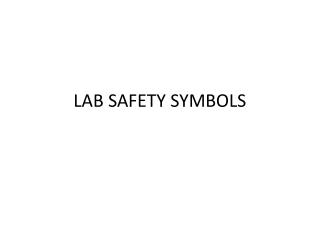 LAB SAFETY SYMBOLS