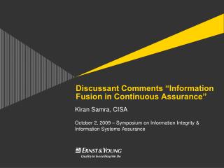 Discussant Comments “Information Fusion in Continuous Assurance”