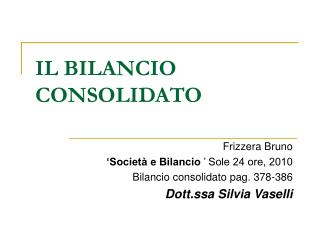 IL BILANCIO CONSOLIDATO