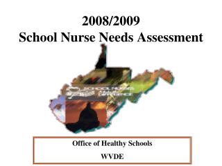 2008/2009 School Nurse Needs Assessment