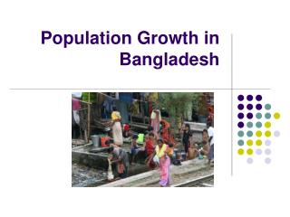 Population Growth in Bangladesh