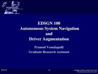 EDSGN 100 Autonomous System Navigation and Driver Augmentation