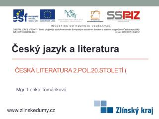 ČESKÁ LITERATURA 2.POL.20.STOLETÍ (