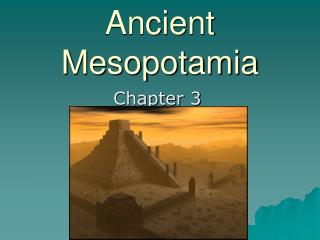 Ancient Mesopotamia