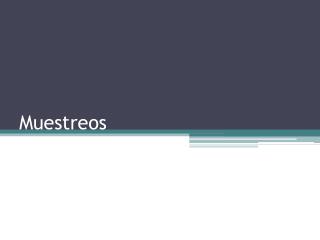 Muestreos