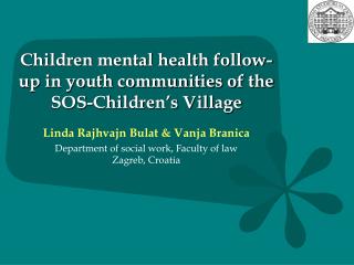 Children mental health follow-up in youth communities of the SOS-Children’s Village