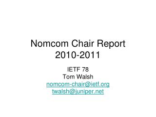 Nomcom Chair Report 2010-2011