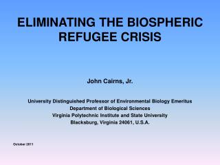 ELIMINATING THE BIOSPHERIC REFUGEE CRISIS