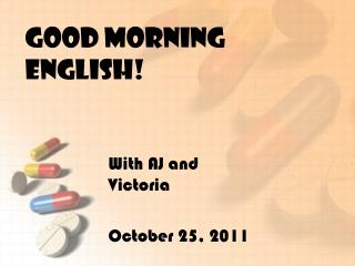 Good Morning English!