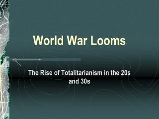 World War Looms