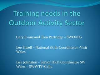 Training needs in the Outdoor Activity Sector
