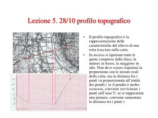 Lezione 5. 28/10 profilo topografico