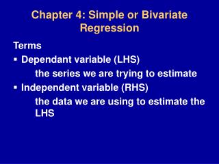 Chapter 4: Simple or Bivariate Regression
