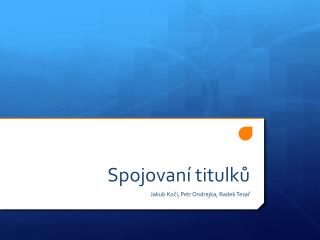 Spojovaní titulků