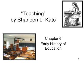 “Teaching” by Sharleen L. Kato