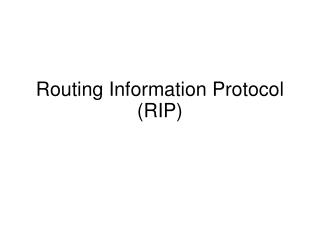 Routing Information Protocol (RIP)