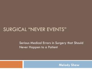 Surgical “Never Events”