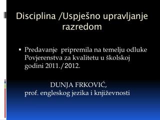 Disciplina /Uspješno upravljanje razredom