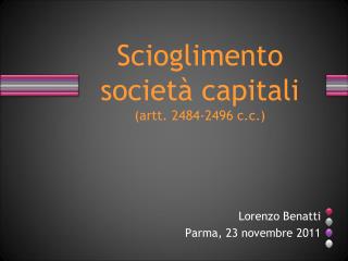 Scioglimento società capitali (artt. 2484-2496 c.c.)