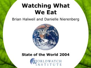 Watching What We Eat