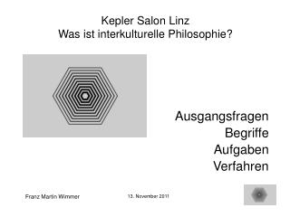 Kepler Salon Linz Was ist interkulturelle Philosophie?