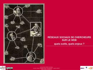 Réseaux sociaux de chercheurs sur le web quels outils, quels enjeux ?
