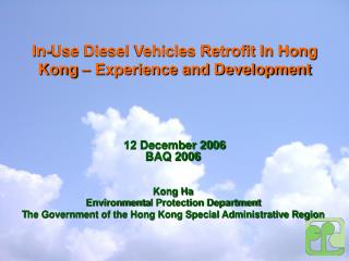  12 December 20 0 6 BAQ 2006 Kong Ha Environment a l Protection Department