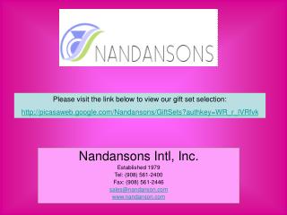 Nandansons Intl, Inc. Established 1979 Tel: (908) 561-2400 Fax: (908) 561-2446 sales@nandanson
