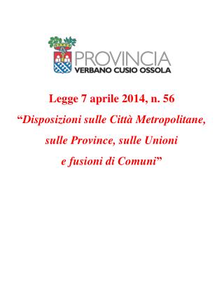 Legge 7 aprile 2014, n. 56 “ Disposizioni sulle Città Metropolitane,