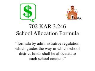 702 KAR 3.246 School Allocation Formula