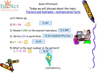 Today we will discuss about the topic: Factors and multiples – multiplication facts